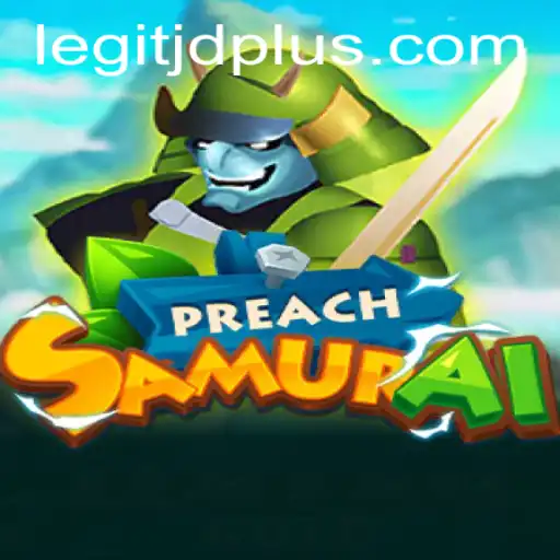 Unleashing the Power of PreachSamurai: A Journey Through Strategy and Stealth